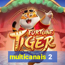 multicanais 2